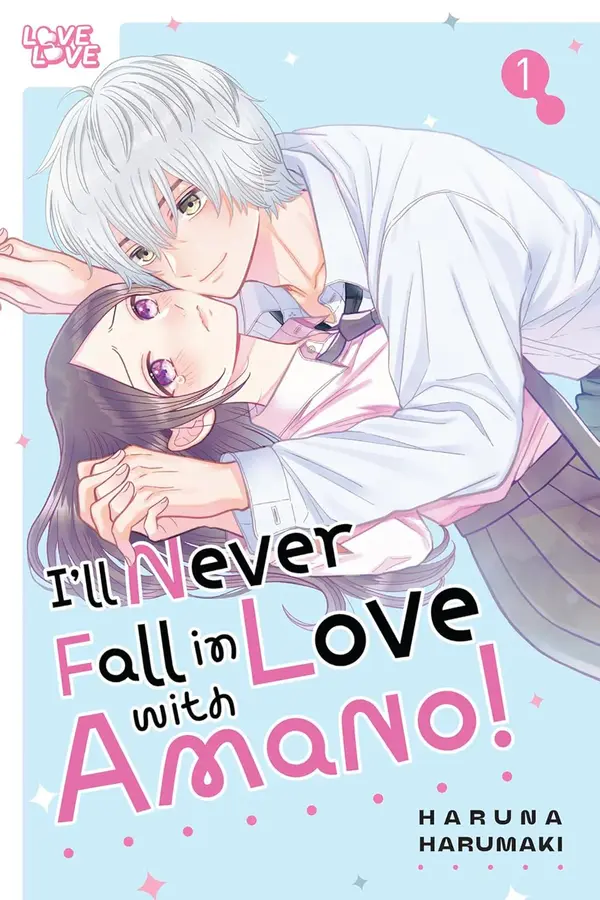 I'll Never Fall in Love With Amano!