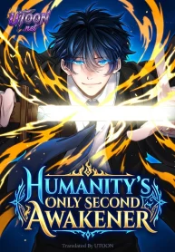 Humanity's Only Second Awakener