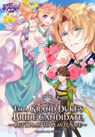 I'm a Grand Duke's Bride Candidate, But I Plan to Play It Safe - Webtoon