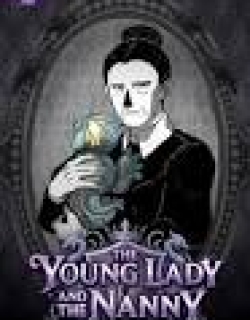 The Young Lady and the Nanny